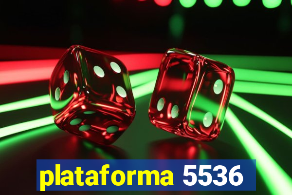 plataforma 5536